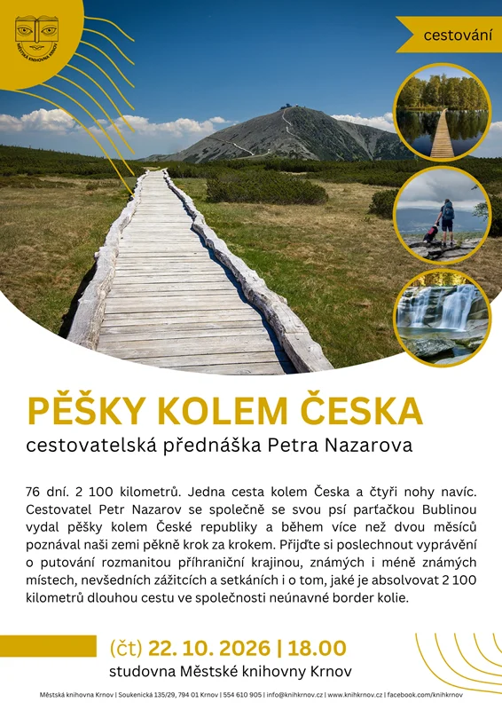 Plakát: Pěšky kolem Česka - cestovatelská přednáška Petra Nazarova