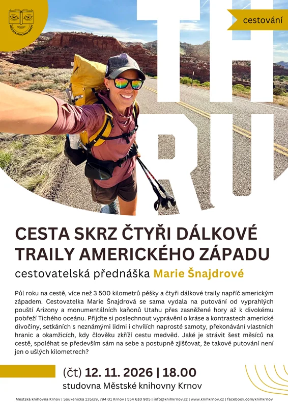 Plakát: THRU: cesta skrz čtyři dálkové traily amerického západu - cestovatelská přednáška Marie Šnajdrové